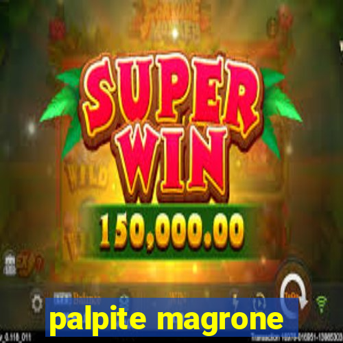 palpite magrone